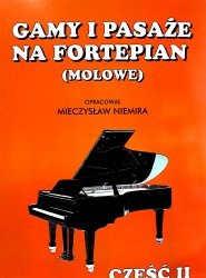 Niemira Mieczysław: Gamy i pasaże na fortepian cz. 2 - tonacje molowe