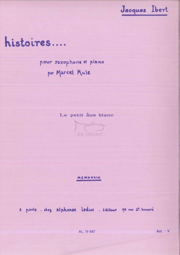Ibert, Jacques, Histoires No2: Le petit âne blanc: na saksofon altowy i fortepian