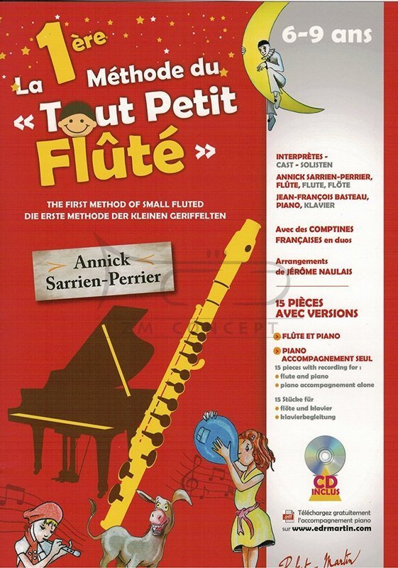 Sarrien Perrier Annick: La Premiere Methode du tout Petit Flute, (Szkoła Gry na flecie poprzecznym cz. 1, dla dzieci 6-9 lat)