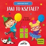 Jaki to kształt? Odkrywam świat