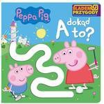 Peppa Pig. Śladem Przygody. A dokąd to?