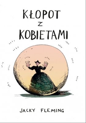 Klopot Z Kobietami Humor Rysunkowy Ikonografia Ksiazki