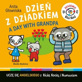 Książeczka Kicia Kocia Akademia. Dzień z dziadkiem. A day with grandpa.