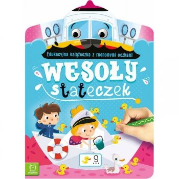 Książka Wesoły stateczek. Edukacyjna książeczka z ruchomymi oczkami