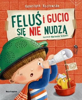 Książeczka Feluś i Gucio się nie nudzą Nasza Księgarnia