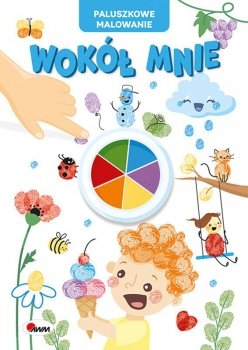 Książeczka Paluszkowe malowanie. Wokół mnie