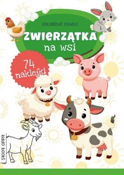 Książeczka Kolorowe chwile. Zwierzątka na wsi