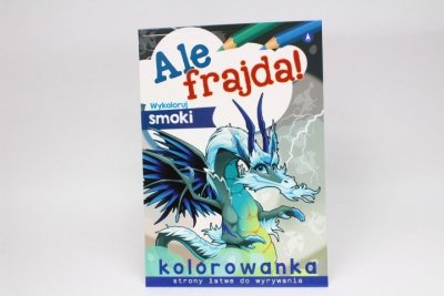 SKRZAT-WYDAWNICTWO Ale frajda! Wykoloruj smoki 75205 