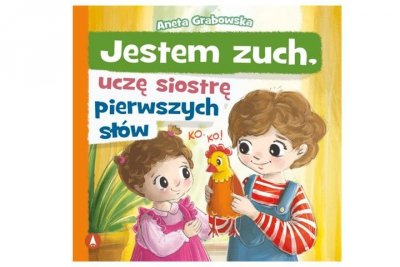 SKRZAT-WYDAWNICTWO Jestem zuch, uczę siostrę pierwszych słów 79296 