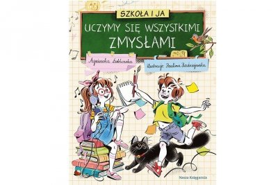 NASZA KSIĘGARNIA Szkoła i ja Uczymy się wszystkimi zmysłami 41699