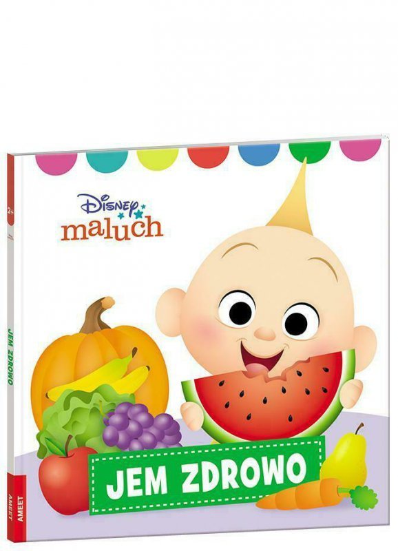 Książka Disney maluch. Jem zdrowo SOC 9202