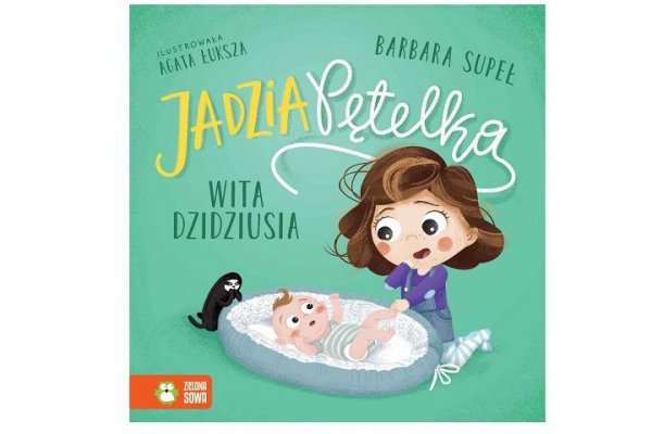 ZIELONASOWA Jadzia Pętelka wita dzidziusia w3 91680
