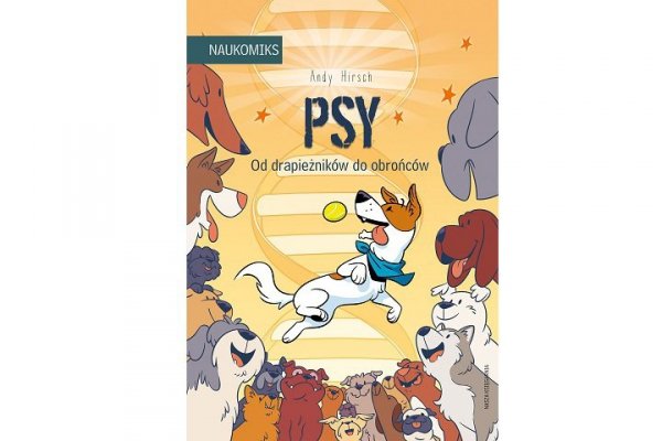 NASZA KSIĘGARNIA Psy - od drapieżników do obrońców 43174
