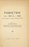 LEWICKI Stanisław - Pamiętnik od r. 1897 do r. 1908 jako przyczynek do historji Odrodzenia Polski.