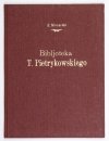 MOCARSKI Zygmunt - Bibljoteka Tadeusza Pietrykowskiego na pamiątkę osiągnięcia 5000 dzieła. Skreślił ...