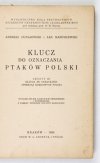 DUNAJEWSKI Andrzej, MARCHLEWSKI Jan - Klucz do oznaczania ptaków Polski. Zesz. III Klucza do oznaczania zwierząt kręgowych Polski. Wyd. II całkowice przerobione i powiększone.