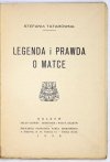 Tatarówna Stefania - Legenda i prawda o matce