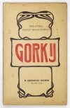 GORKIJ Maksym - W schronisku nocnem. (Na dnie żizni). Szkic dramatyczny w czterech aktach
