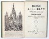[KOZŁOWSKI Szymon] - Kalendarz kościelny. Zawierający krótką wiadomość o zyciu świętych Pańskich, których obchodzi się pamiątka w dorocznem nabożeństwie Kościelnem. Przez X. S. K. [krypt.].