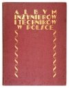 ALBUM inżynierów i techników w Polsce.