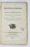 [MAJERANOWSKI Konstanty] - Pielgrzym z Tenczyna, czyli Obraz dobroczyńcy. Komedya oryginalna w trzech aktach, wierszem wystawiona pierwszy raz na Teatrze narodowym Krakowskim 9 Marca 1823.