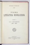POTOCKI Antoni - Polska literatura współczesna. Cz. 1-2.