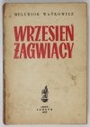 WAŃKOWICZ Melchior - Wrzesień żagwiący.