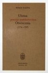 KALETA Roman - Ulotna poezja patriotyczna Oświecenia (1774-1797). Opracował i przedmową opatrzył ...