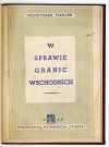 FIEDLER Franciszek - W sprawie granic wschodnich.