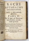 WĄSOWSKI Bartłomiej Nataniel - Apparatus Sacerdotvm. Ea complectens Quae ad notitiam Sacerdotij spectant; nec non ea, quae ad Scientiam illi necessariam pietatemq́; pertinent. Collectus. ex varijs probatisq́; Auctoribus. In gratiam Auditorum Theologiae in