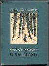 Sienkiewicz Henryk - Opowiadania. [Janko Muzykant, Jamioł, Latarnik, Nota o autorze].