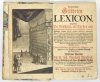 COMPENDIÖSES Gelehrten-Lexicon, Darinnen Die Gelehrten, als Fürsten und Staats-Leute, die in der Literatur erfahren, Theologi, Prediger, Juristen, Politici, Medici, Philologi, Philosophi, Historici, Critici, Linguisten, Physici, Mechanici, Mathematici, Sc