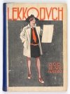 DELARUE-MARDRUS Lucie - Lekkoduch. Powieść. Z upoważnienia autorki przeł. M. Zydler.