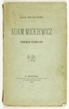 BEŁCIKOWSKI Adam - Adam Mickiewicz. Psychologiczny wizerunek poety.