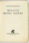 KADEN-BANDROWSKI Juljusz - Miasto mojej matki.