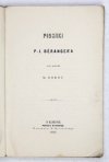 BERANGER P[ierre]-J[ean] - Piosnki ... Wolno przełożył M. Rodoć [= Mikołaj Biernacki]