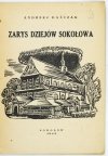 DAŃCZAK Andrzej - Zarys dziejów Sokołowa.