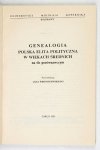 WRONISZEWSKI Jan - Genealogia. Polska elita polityczna w wiekach średnich na tle porównawczym. Pod red. ...