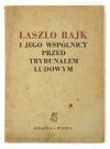 LASZLO Rajk i jego wspólnicy przed Trybunałem Ludowym.