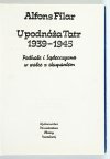 Filar Alfons - U podnóża Tatr. Podhale i Sądecczyzna w walce z okupantem 1939-1945