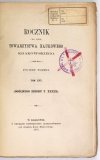 ROCZNIK Towarzystwa Naukowego Krakowskiego z Uniwersytetem Jagiellońskim połączonego. Kraków. Poczet 3, t. 16 (ogólnego zbioru t. 39). 1870. 