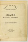 BIBLIOTEKA Ordynacyi Hr. Krasińskich. Muzeum Konstantego Świdzińskiego. T. 9-12: Rokosz Zebrzydowskiego. Materyały historyczne poprzedzone przedmową i rozprawą pod tytułem Konfederacya i rokosz w dawnem prawie państwowem polskiem. Wyd. A. Rembowski.