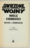 ANDERSON Kevin J. - Miecz ciemności. Przekład Krzysztof Kurek. Wielkie Serie SF