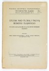 STUDIA nad florą i fauną Beskidu Śląskiego. Oprac. I. Rejment-Grochowska, L. Sagan, Izabela Mikulska, J. Mikulski, S. Toll
