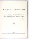 KSIĘGA pamiątkowa ku uczczeniu pierwszego dziesięciolecia Odrodzonej Ojczyzny.