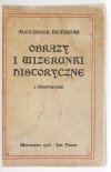 KRAUSHAR Alexander - Obrazy i wizerunki historyczne. Z illustracyami.