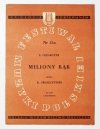 MILIONY rąk. Na głos z fortepianem. Słowa: Krzysztof Gruszczyński. Muzyka: Edward Olearczyk. Wydanie nowe wg I. wyd. Zarządu Głównego Z.M.P.