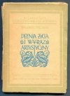 Preisner Walerian - Pełnia życia i wyraz artystyczny. Studia i szkice literackie z dziedziny romanistyki