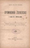 [KLOCEK] Kosiński Adam Amilkar – Opowiadania żołnierskie z wojen od r. 1799 do 1812. Dodatek powieściowy do Nowej Reformy [oraz] Wójcicki Wł. K. - Amerykanin. Powieść z czasów Kościuszki