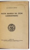 ŁEMPICKI Stanisław - Piotr Skarga na Ziemi Czerwieńskiej.